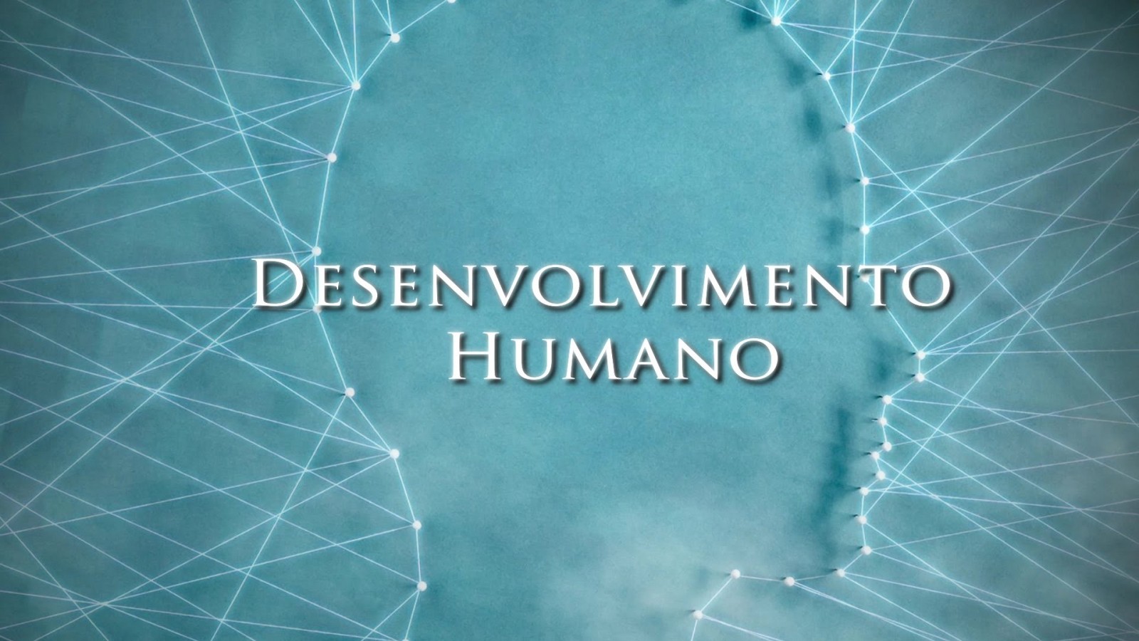 Desenvolvimento Humano e Melhoria Contínua